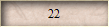 22