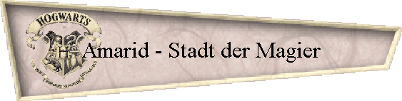 Amarid - Stadt der Magier